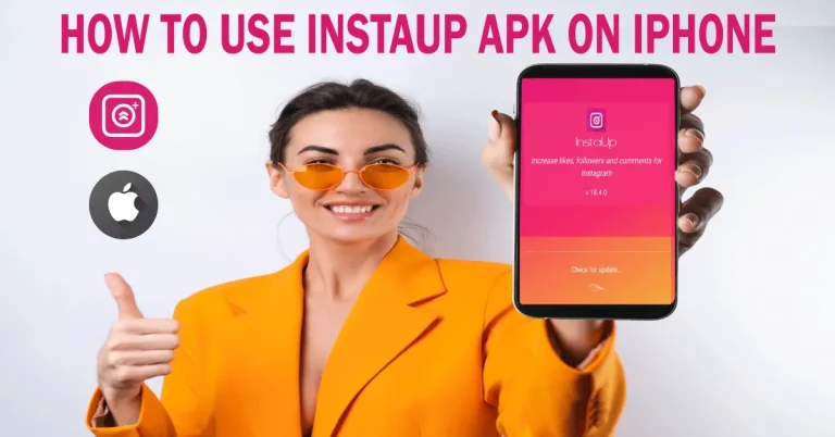 This guide covers How to Download and Install Instaup APk on IOS/iPhone